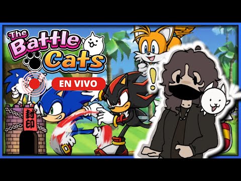 🔴 EN VIVO NUEVOS NIVELES DE SONIC EN THE BATTLE CATS サムネイル